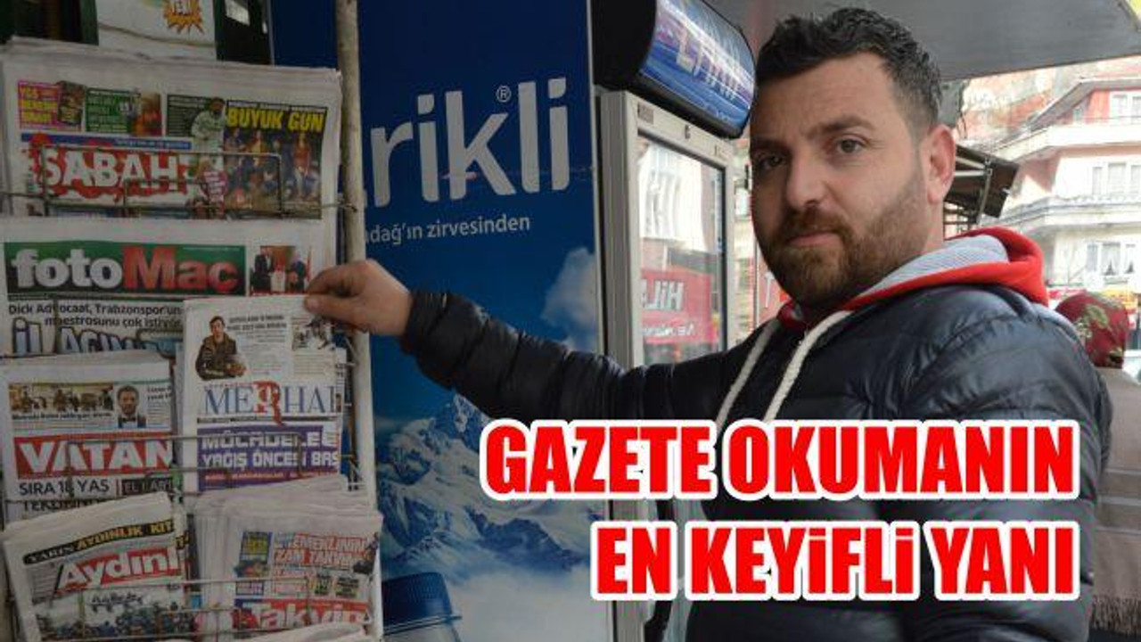 Gazete Okumanın En Keyifli Yanı