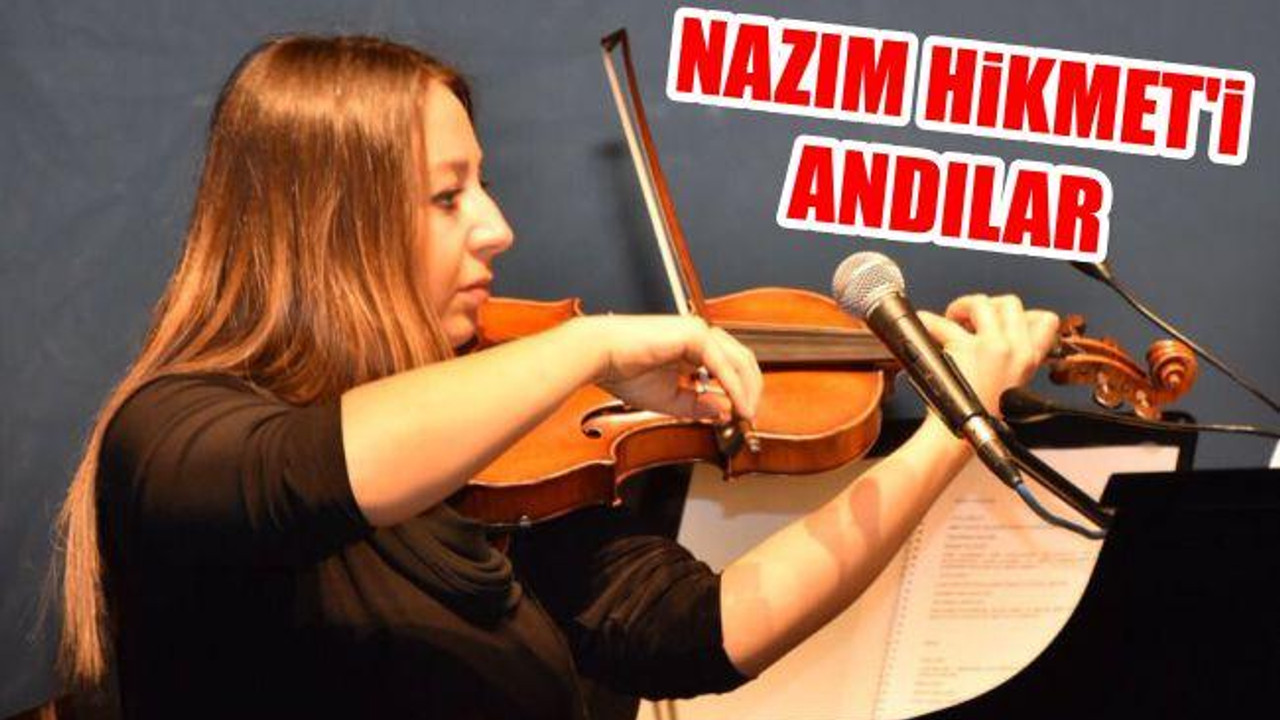 Nazım Hikmet'i Andılar