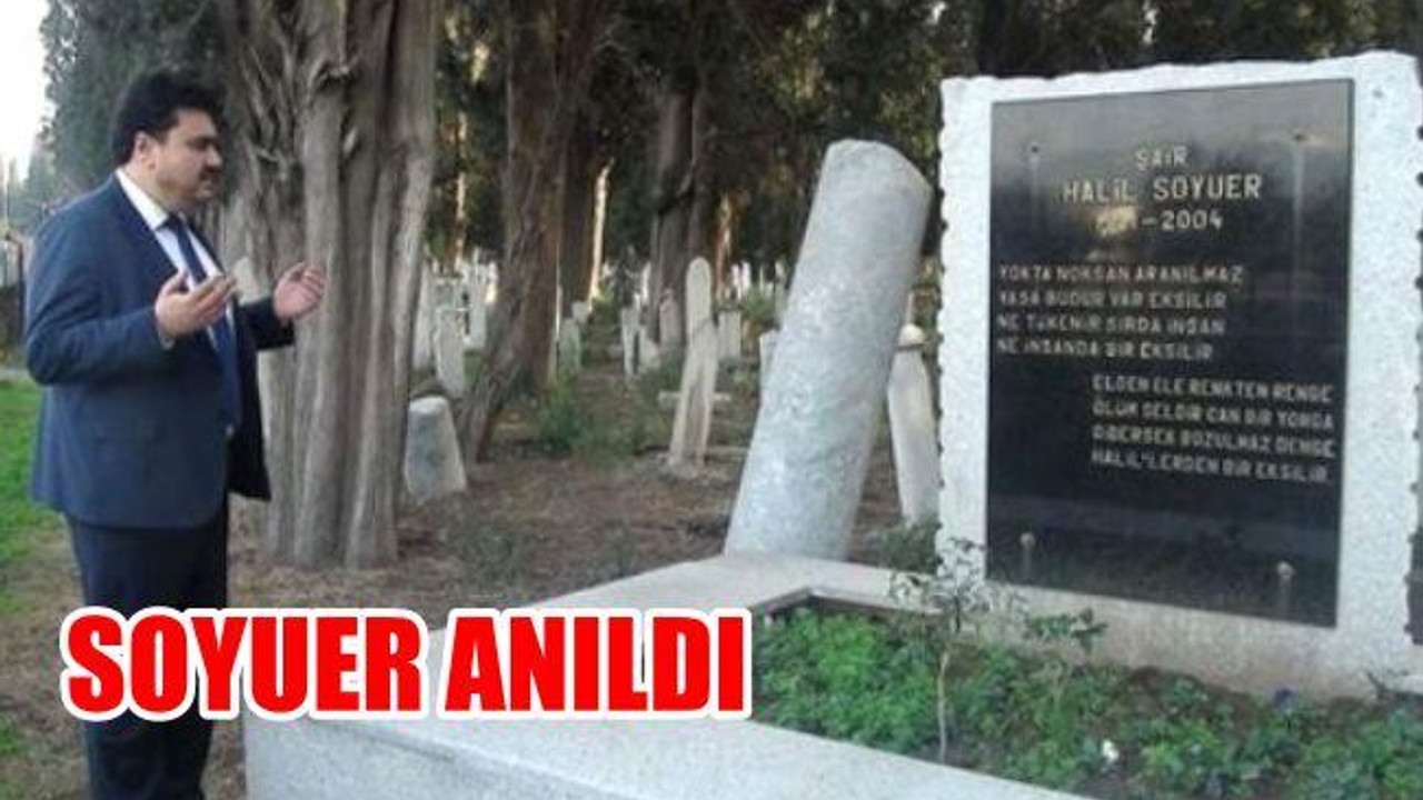 Soyuer Anıldı