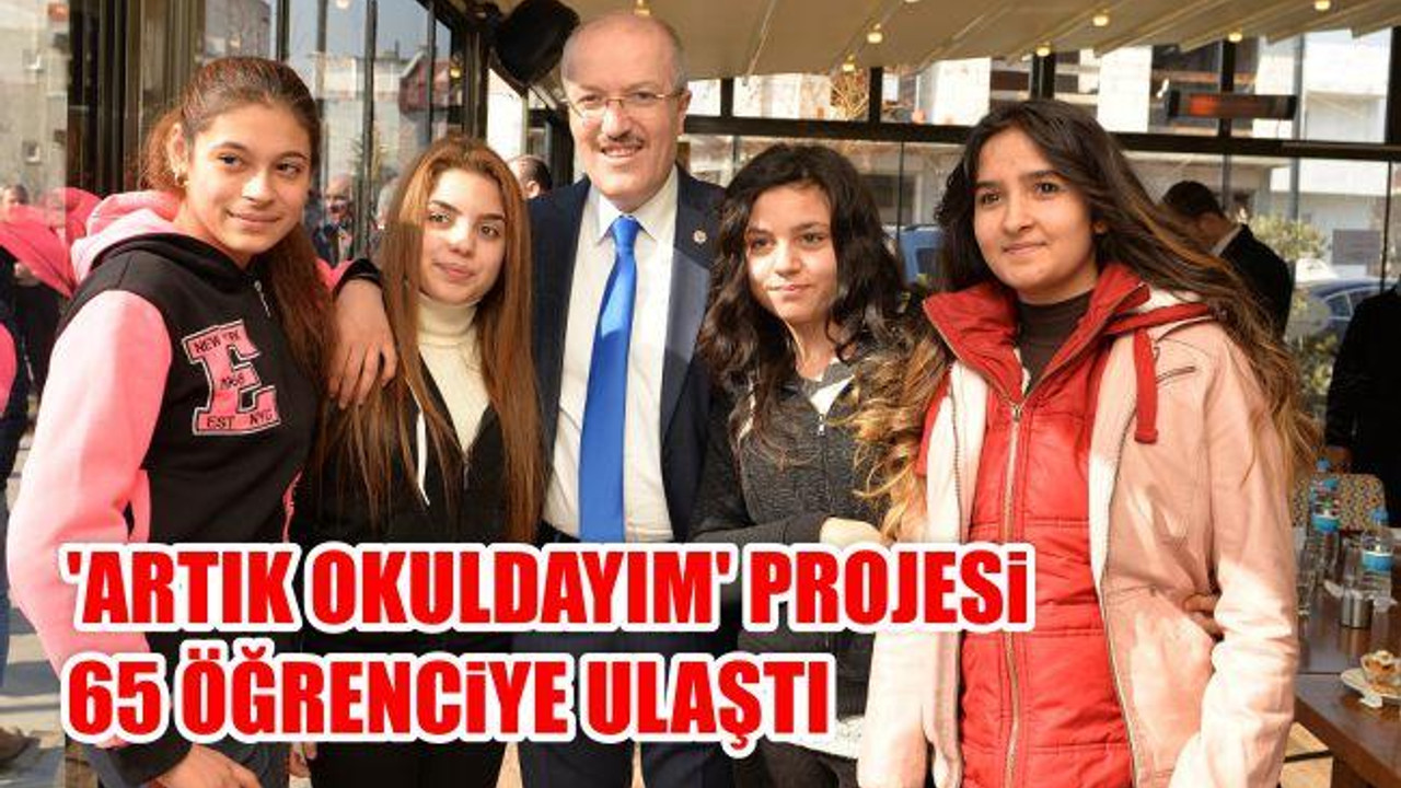 'Artık Okuldayım' Projesi 65 Öğrenciye Ulaştı