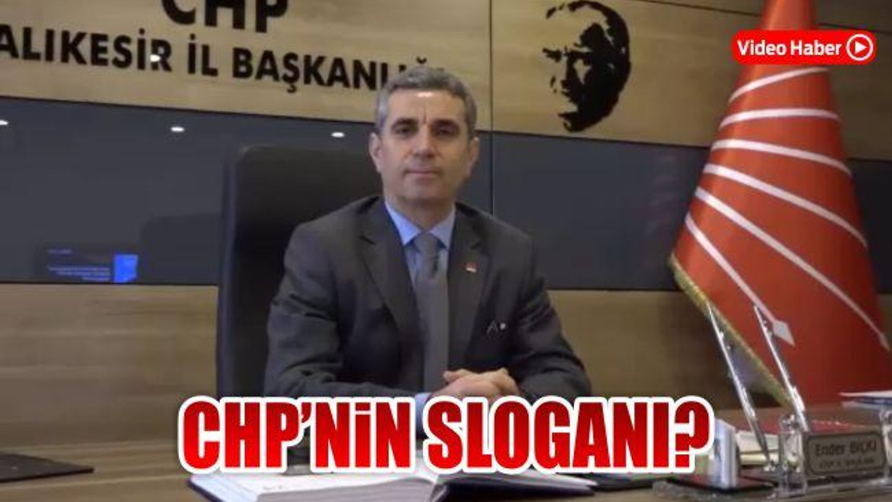 Chp'nin Sloganı?