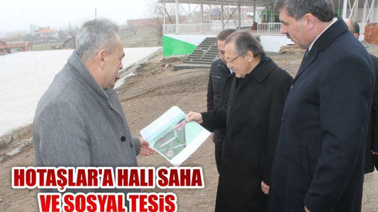 Hotaşlar'a Halı Saha ve Sosyal Tesis