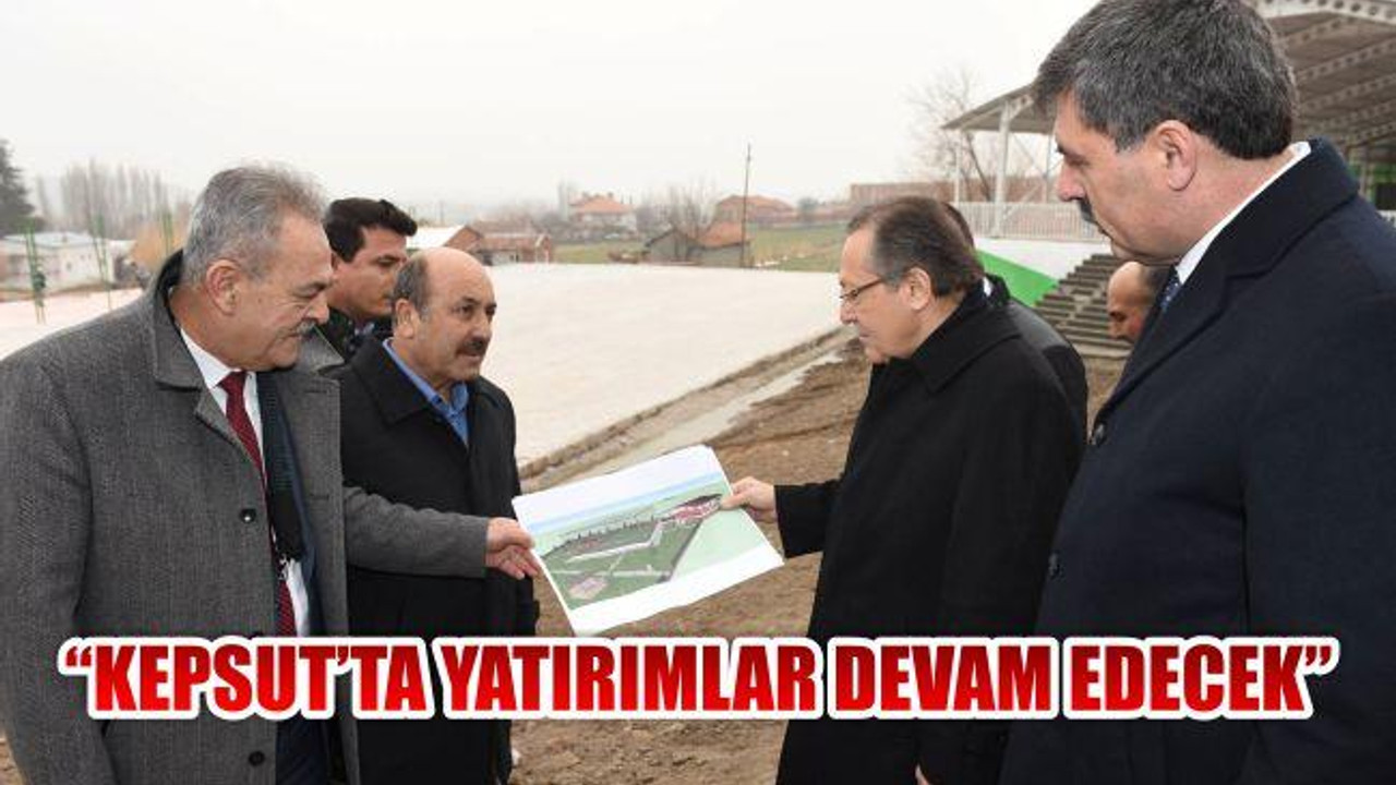 "Kepsut'ta Yatırımlar Devam Edecek"