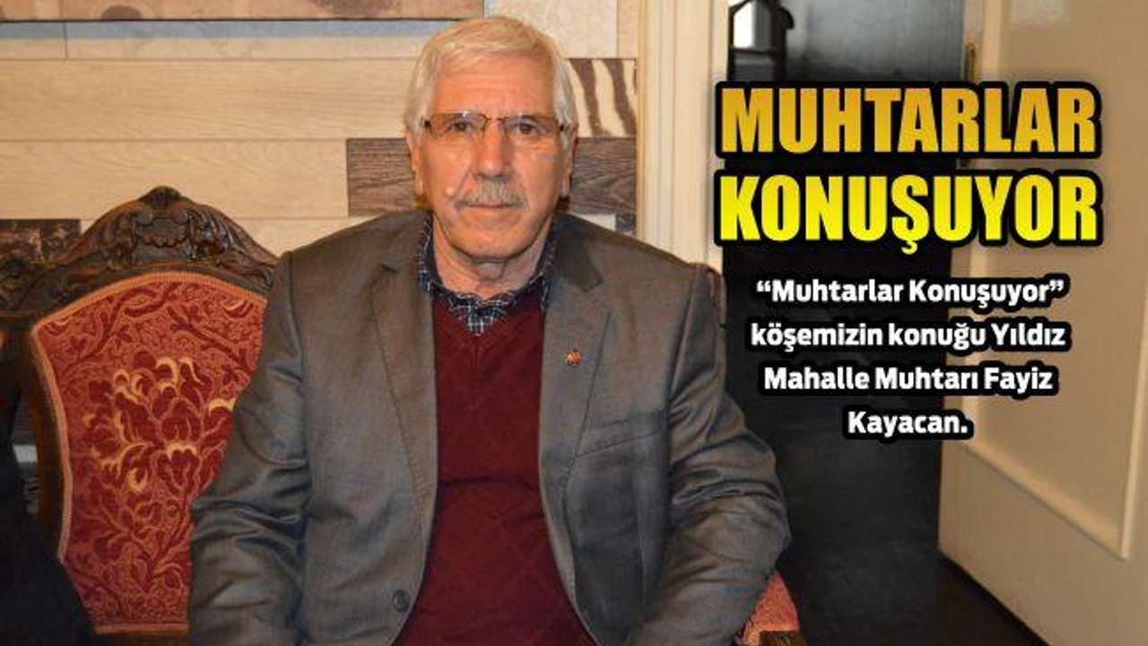Muhtarlar Konuşuyor