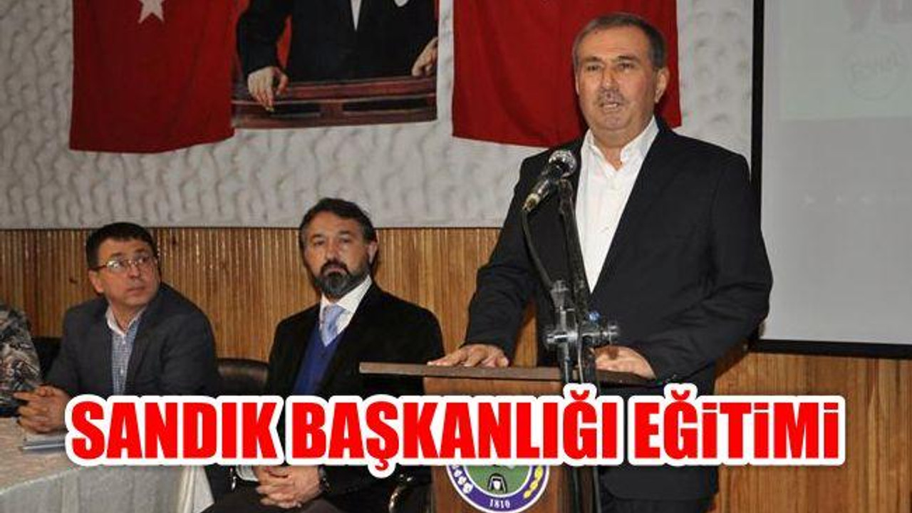 Sandık Başkanlığı Eğitimi