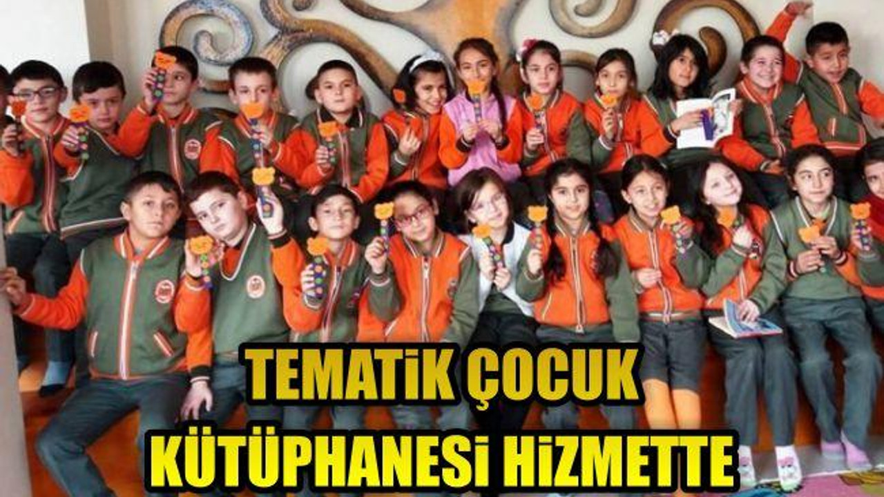 Tematik Çocuk Kütüphanesi Hizmette