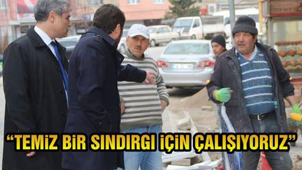 "Temiz Bir Sındırgı İçin Çalışıyoruz"