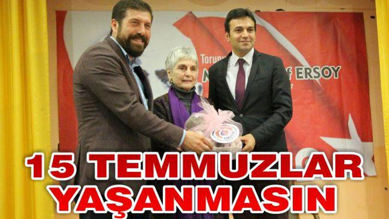 15 Temmuzlar Yaşanmasın