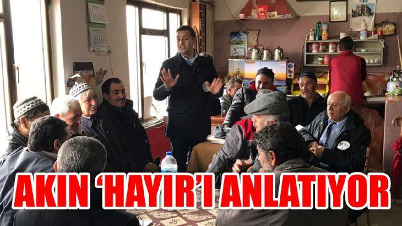 Akın 'hayır'ı anlatıyor