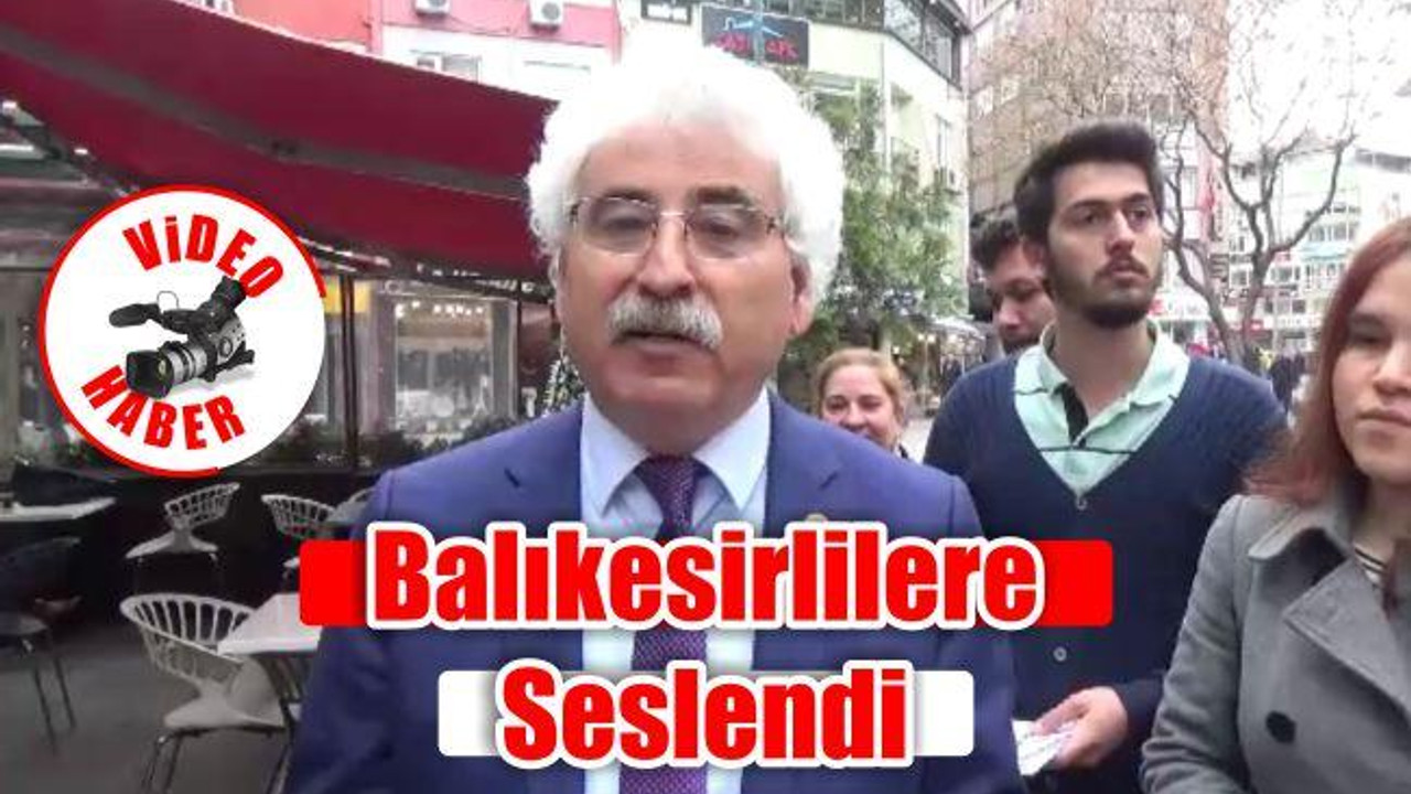 Balıkesirlilere Seslendi