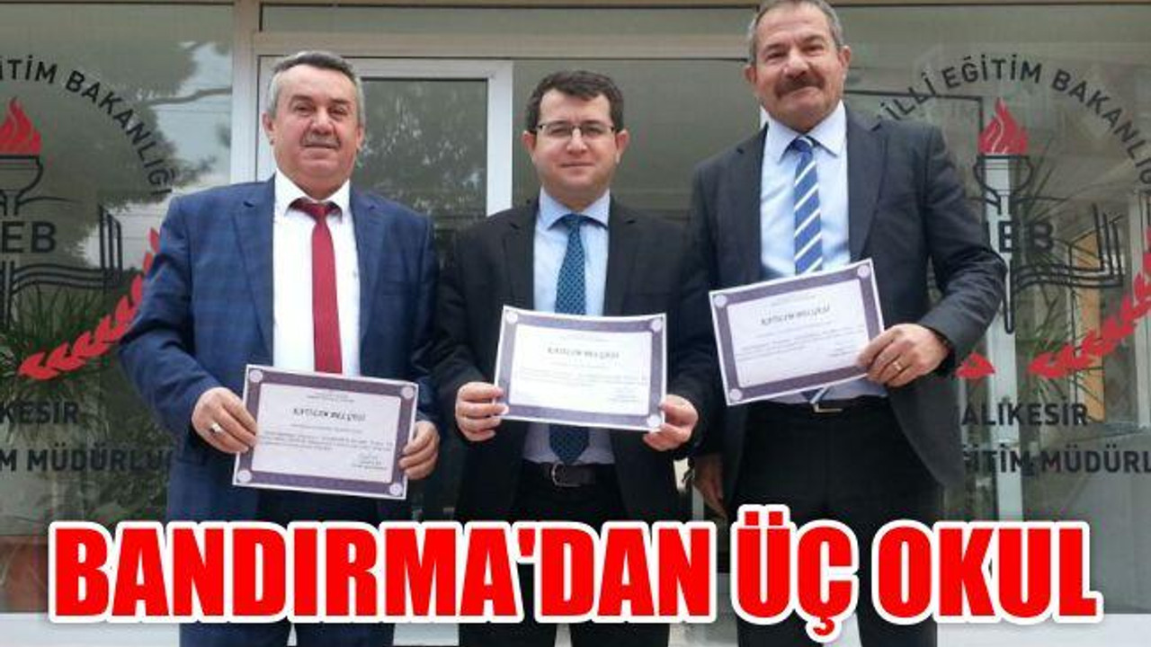 Bandırma'dan Üç Okul