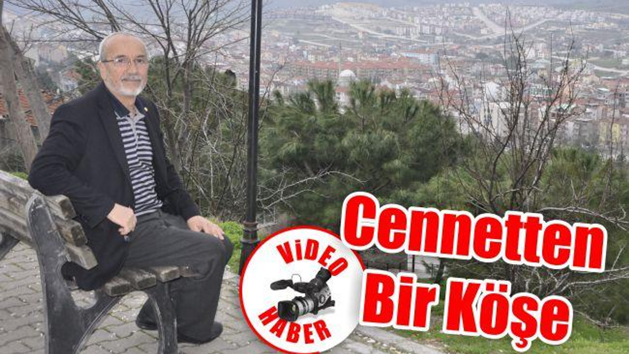 Cennetten Bir Köşe