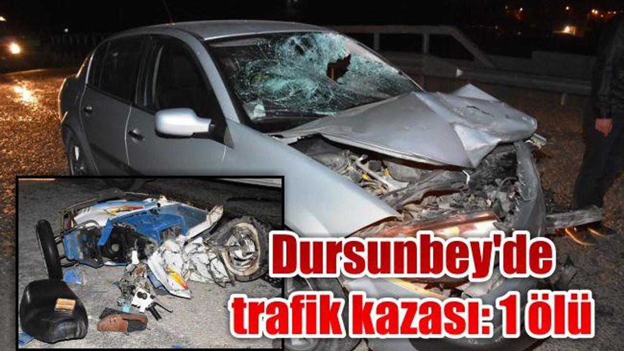 Dursunbey'de trafik kazası: 1 ölü