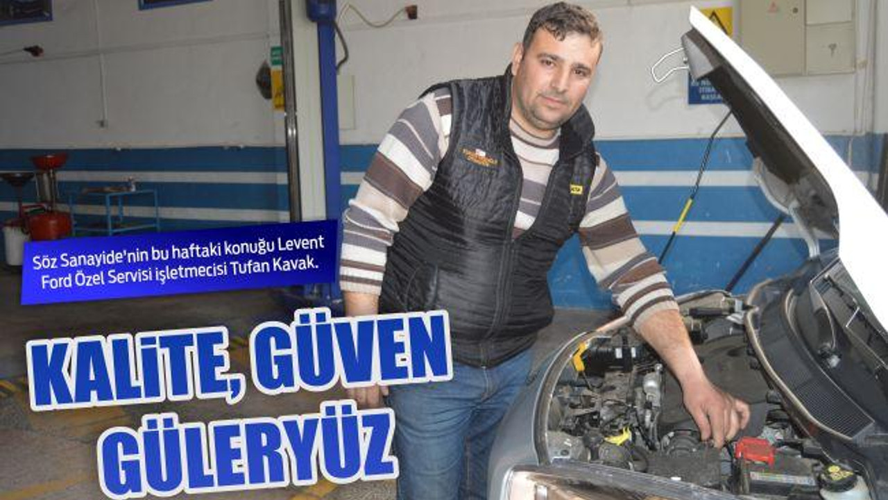 Kalite, Güven, Güleryüz