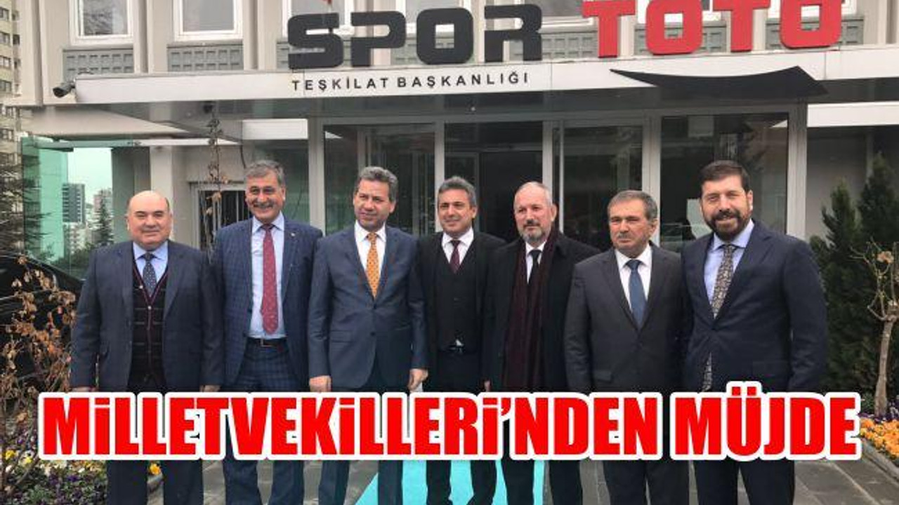 Milletvekilleri'nden Müjde