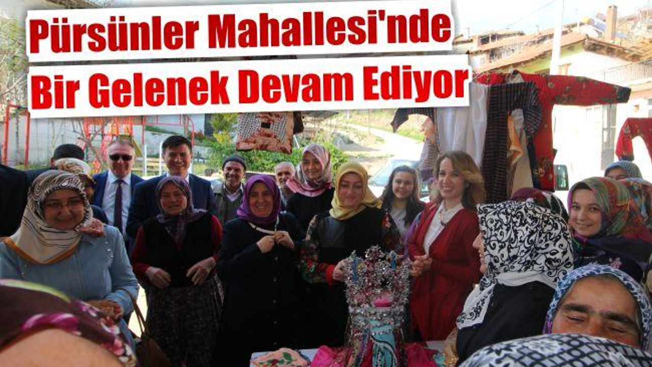 Pürsünler Mahallesi'nde Bir Gelenek Devam Ediyor