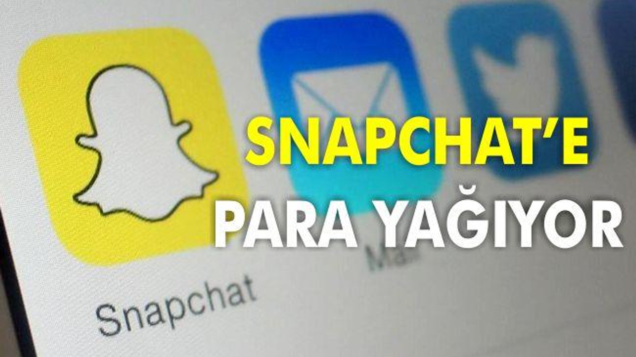 Snapchat'e Para Yağıyor