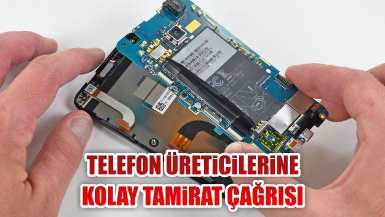 Telefon üreticilerine kolay tamirat çağrısı