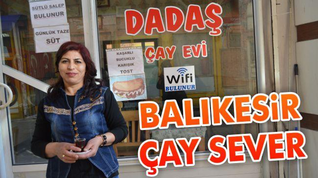 Balıkesir çay sever