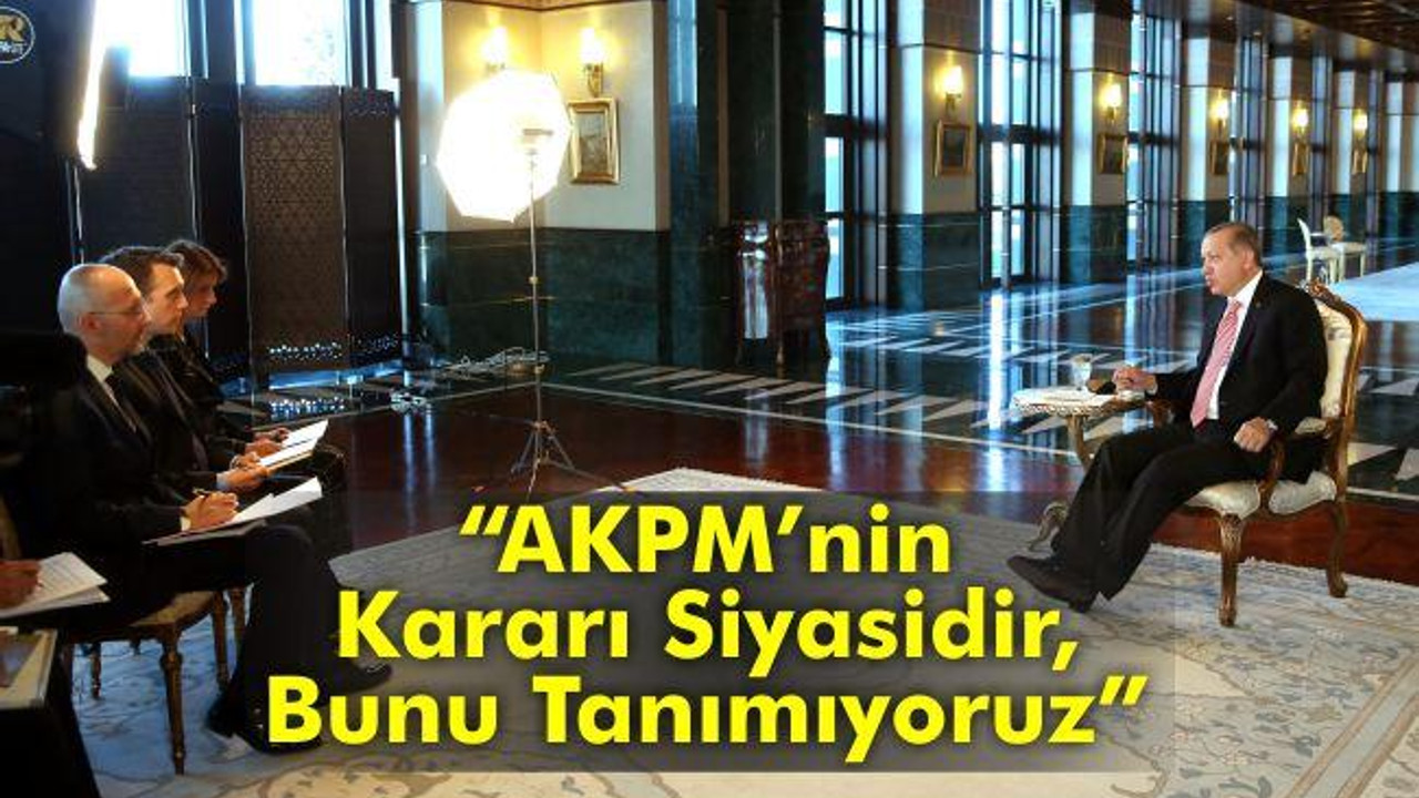“AKPM’nin Kararı Siyasidir, Bunu Tanımıyoruz”