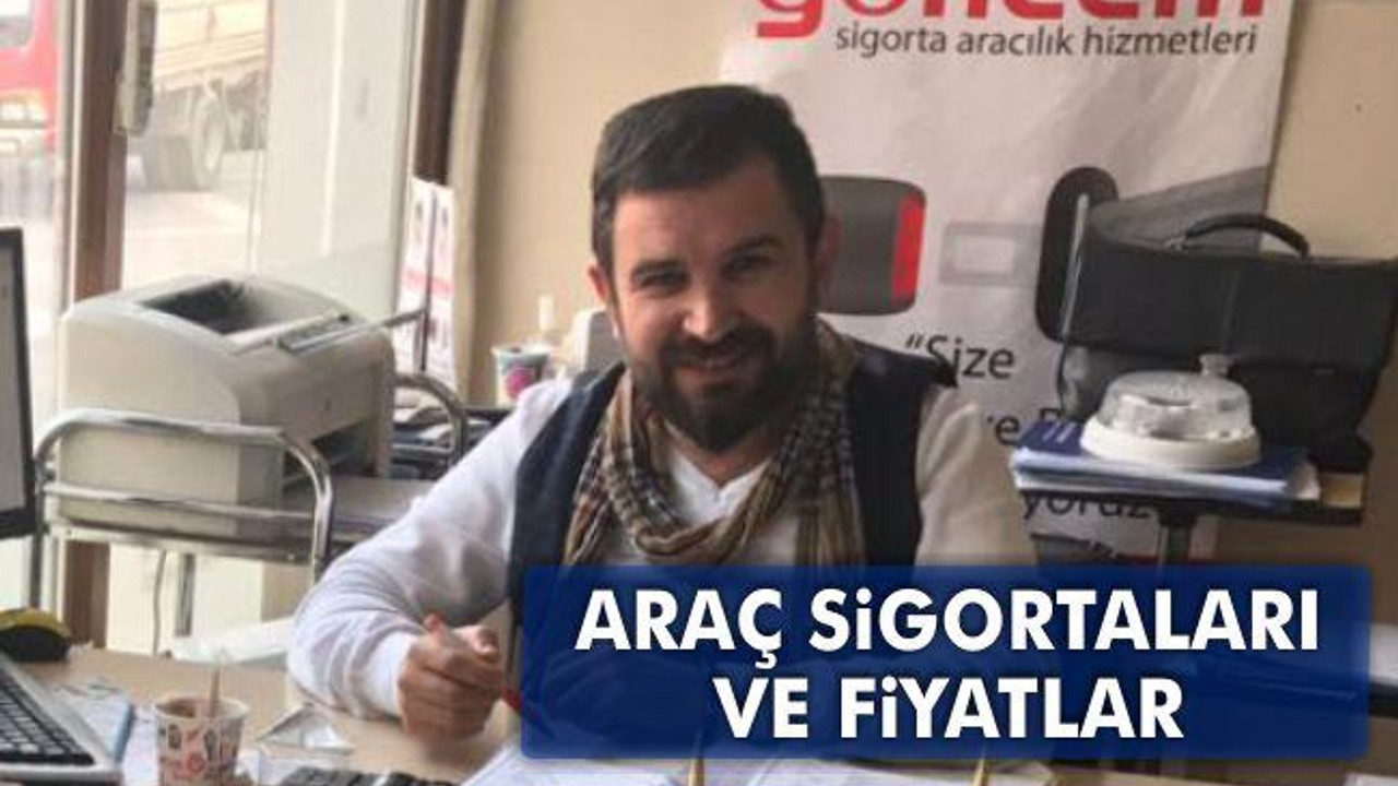 Araç sigortaları ve fiyatlar