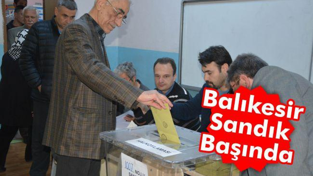 Balıkesir Sandık Başında