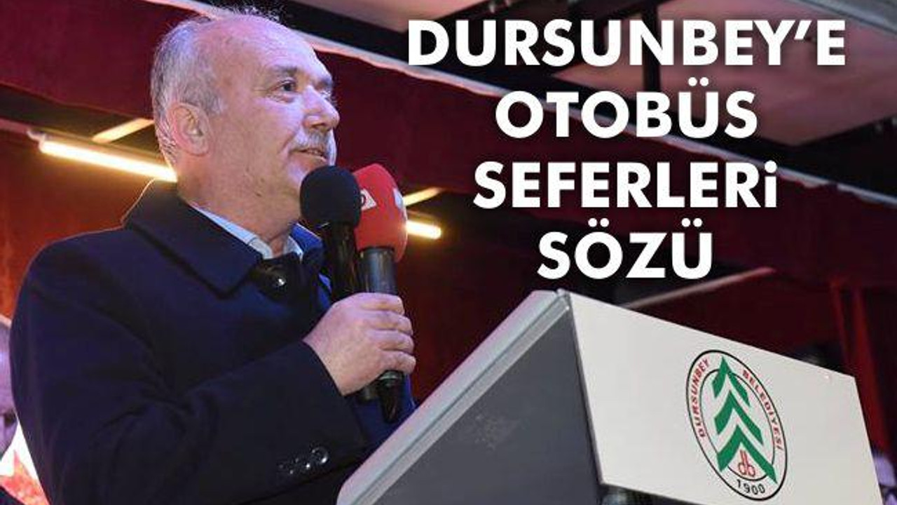 Dursunbey'e Otobüs Seferleri Sözü