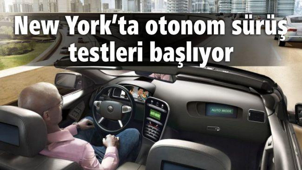 New York’ta otonom sürüş testleri başlıyor