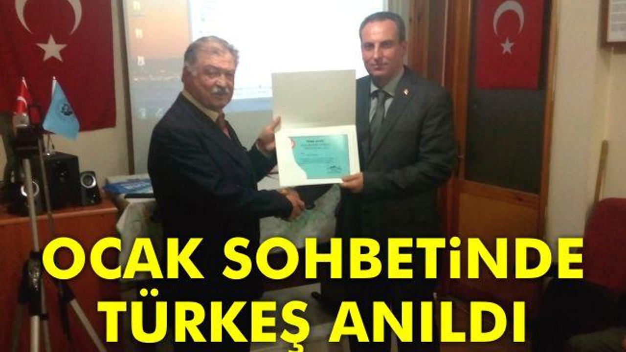 Ocak Sohbetinde Türkeş Anıldı