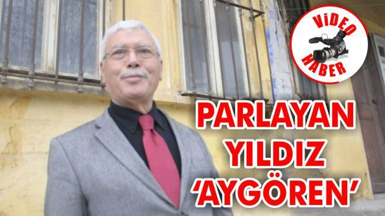 Parlayan Yıldız 'Aygören'