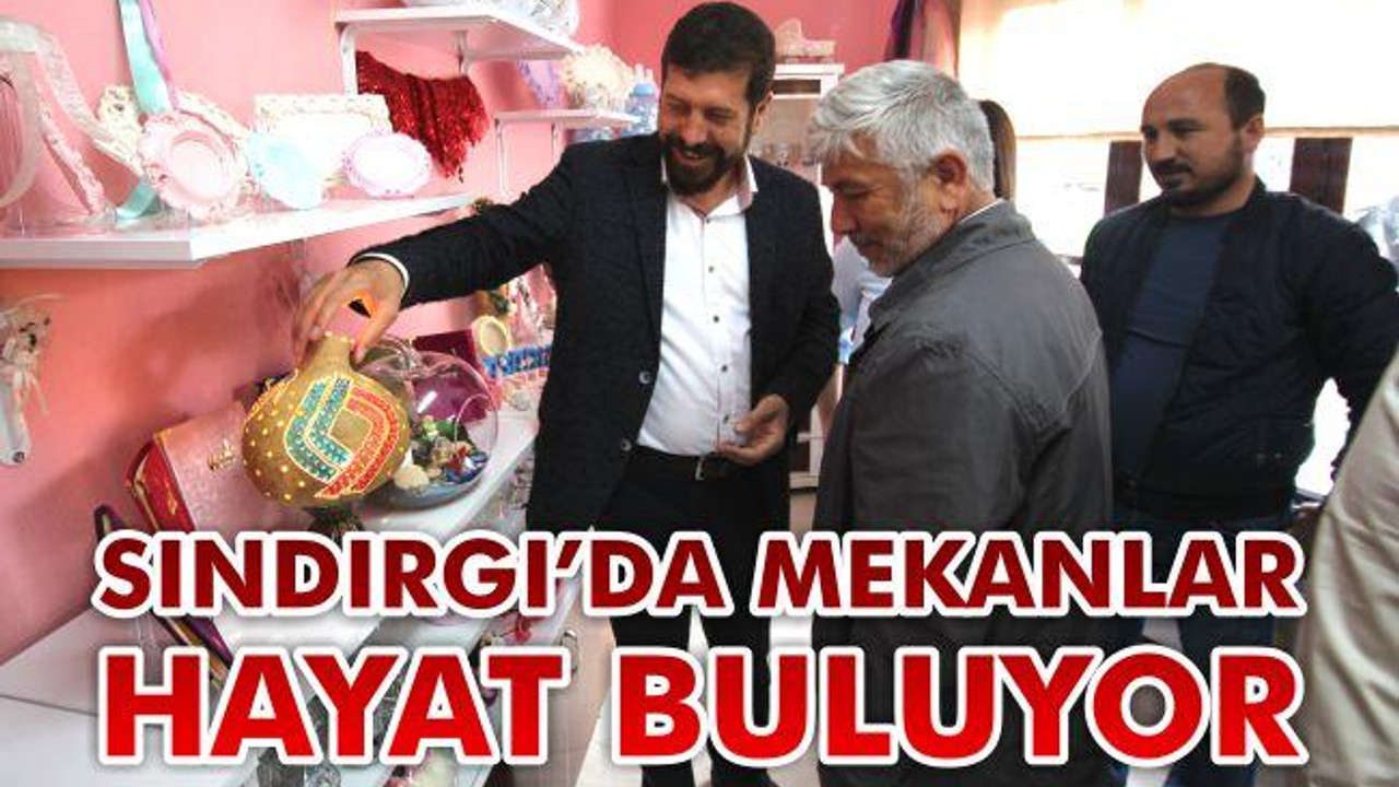 Sındırgı'da mekanlar hayat buluyor