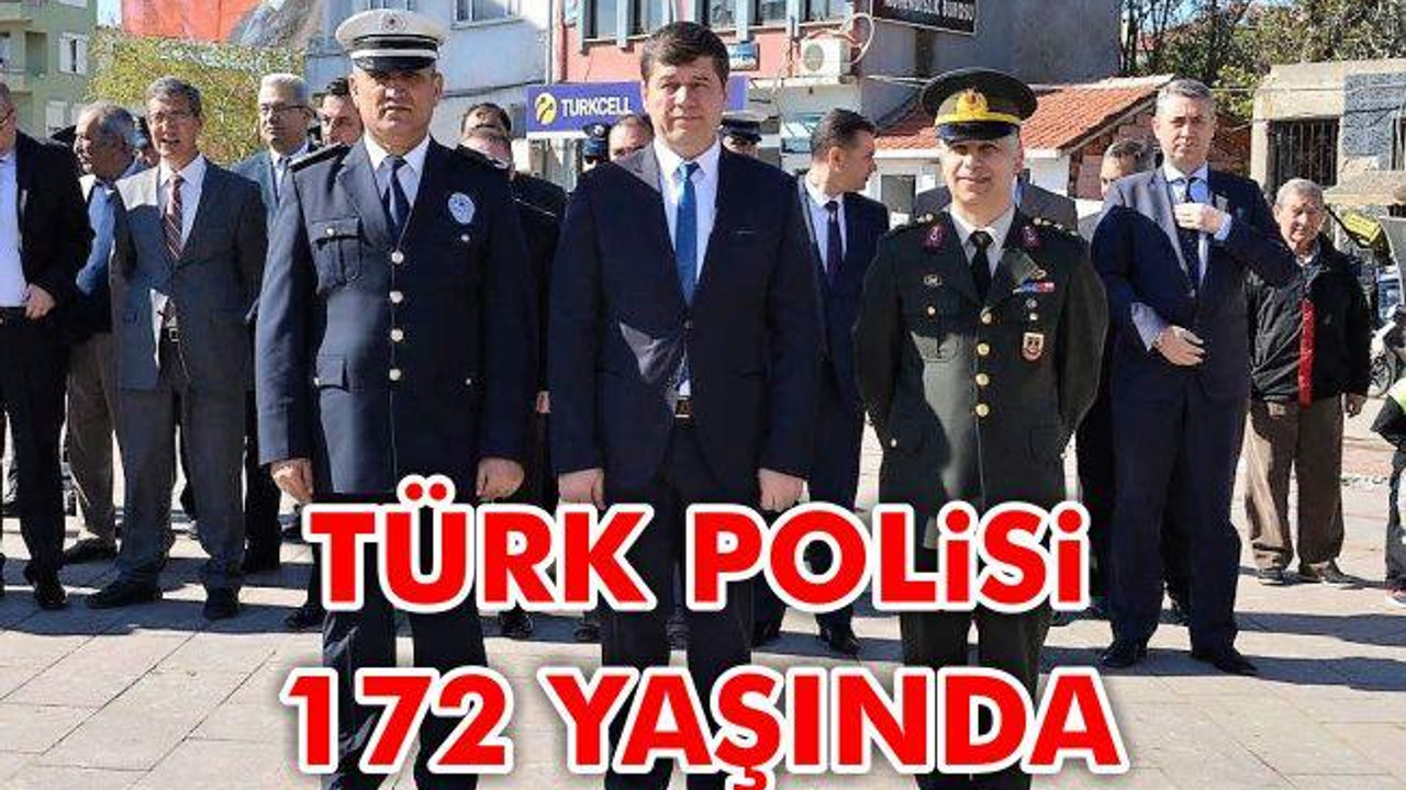 Türk Polisi 172 yaşında