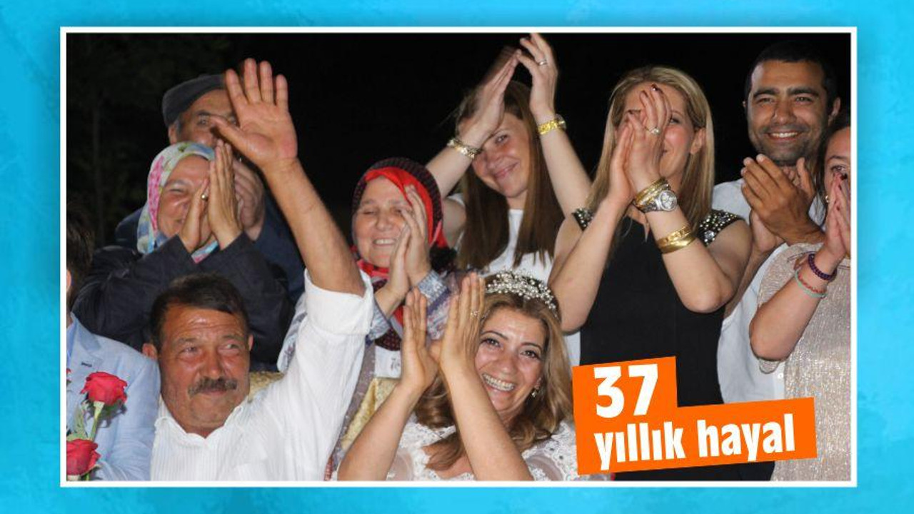 37 yıllık hayal