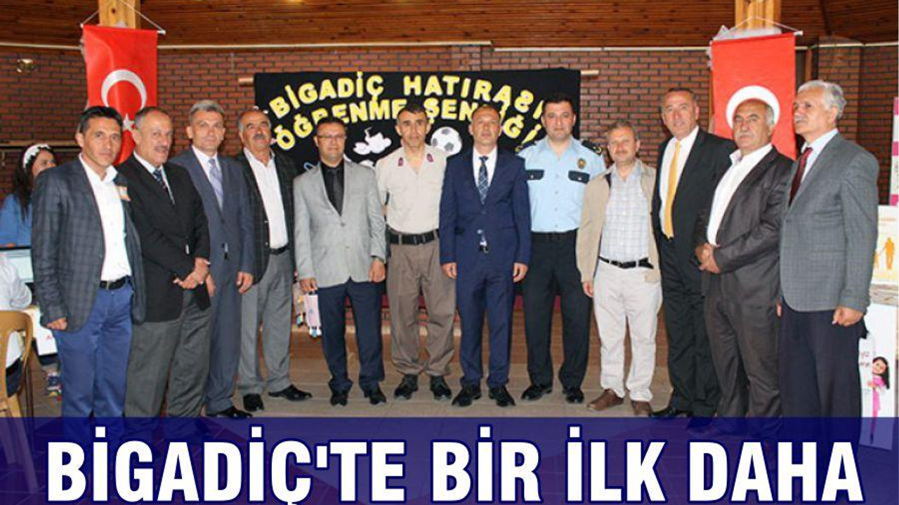 BİGADİÇ’TE BİR İLK DAHA