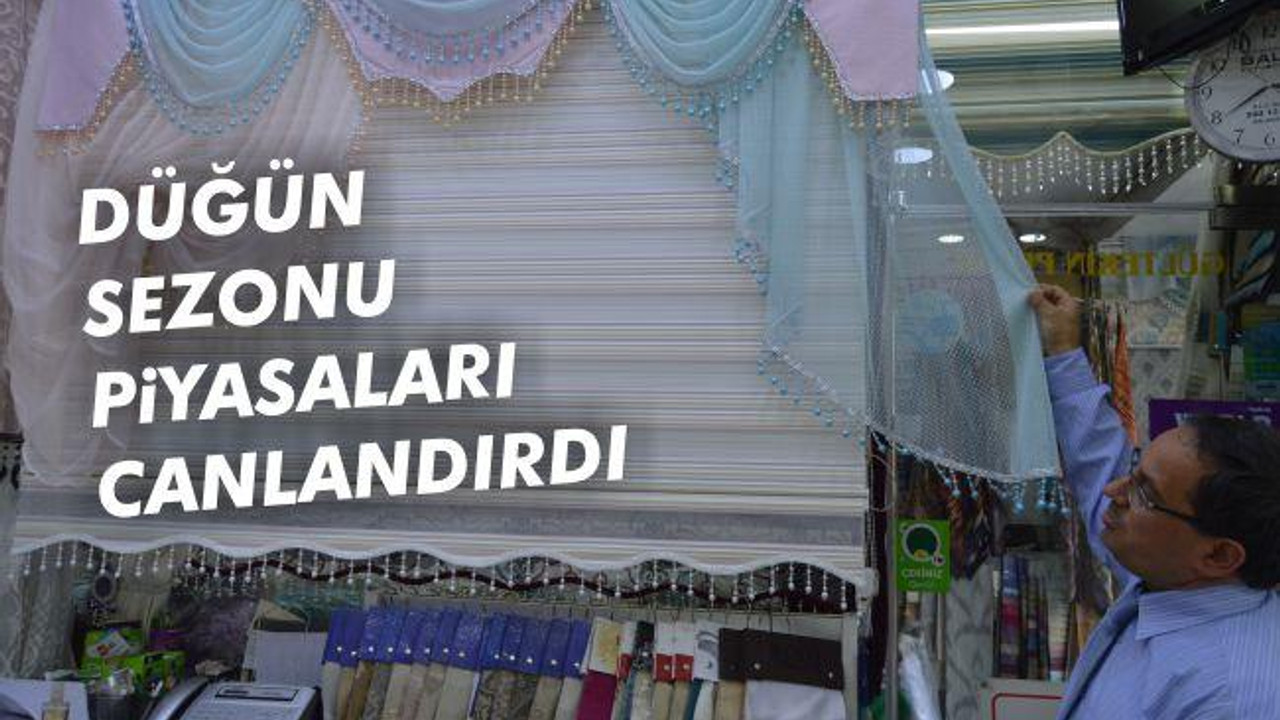 Düğün sezonu piyasaları canlandırdı