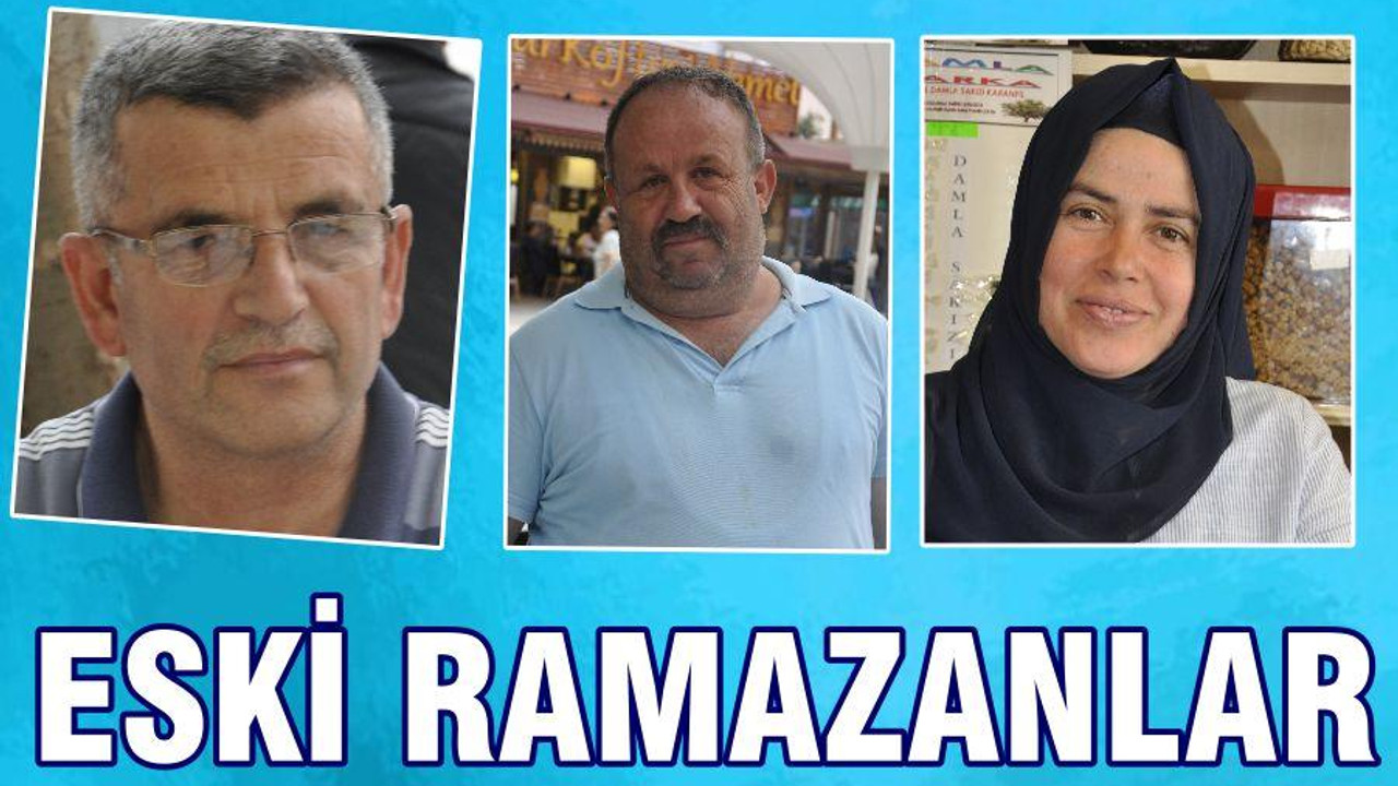 ESKİ RAMAZANLAR