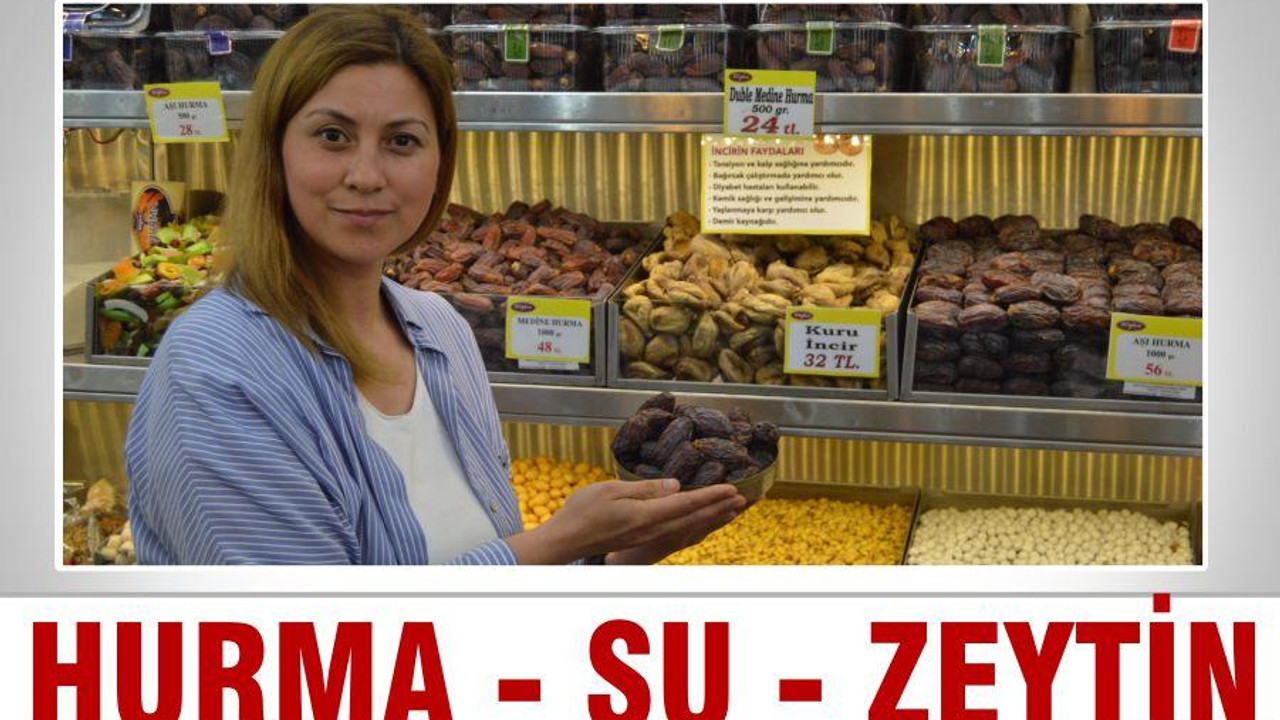 HURMA -SU -ZEYTİN