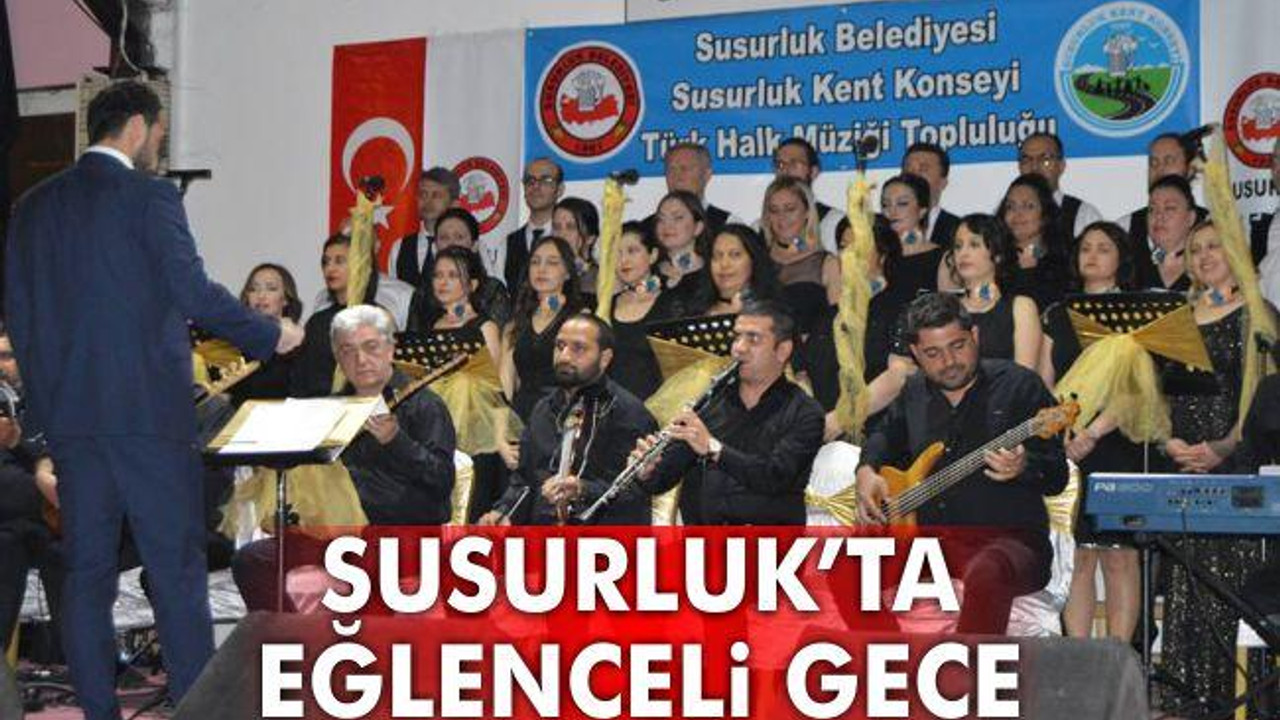 Susurluk’ta eğlenceli gece