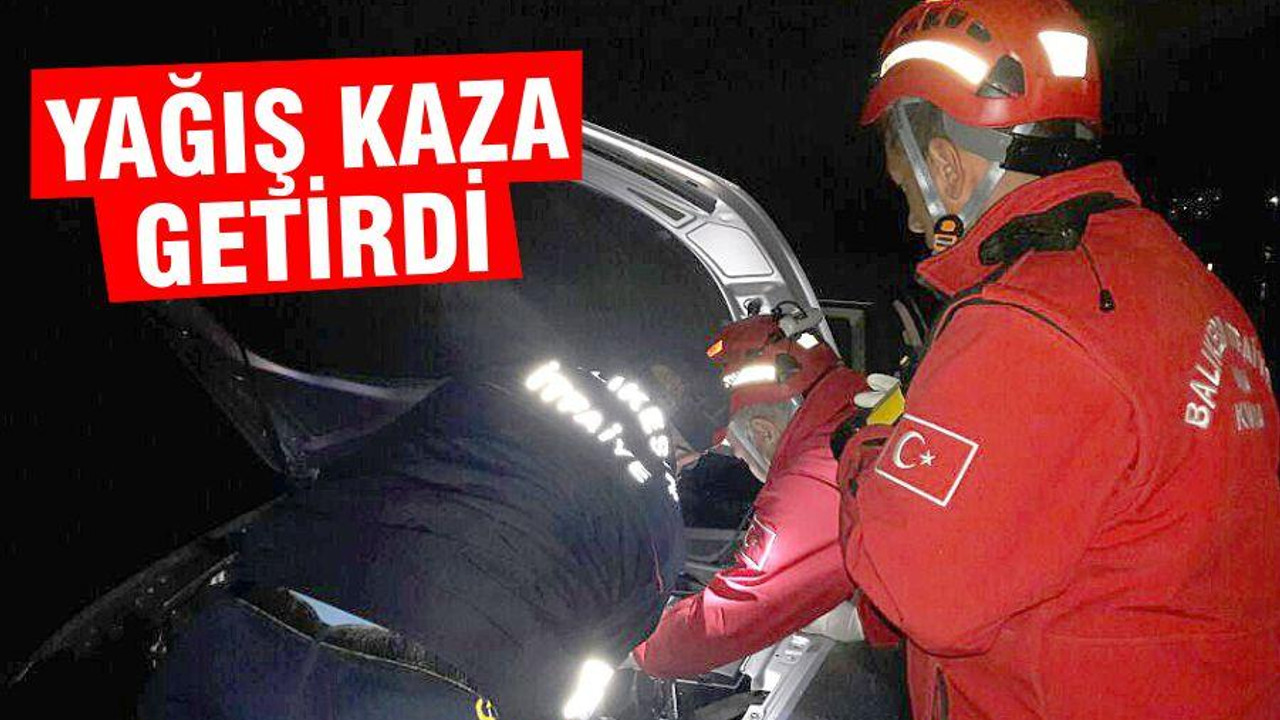 Yağış kaza getirdi