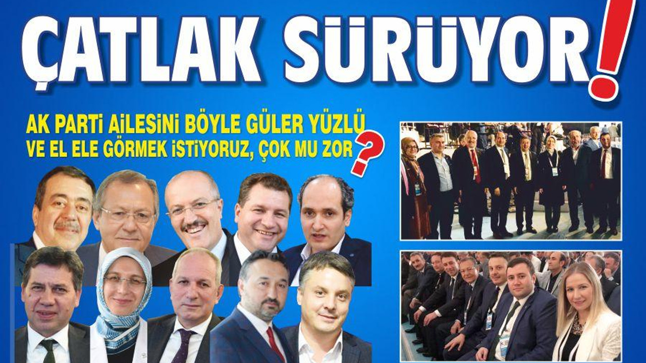 ÇATLAK SÜRÜYOR!