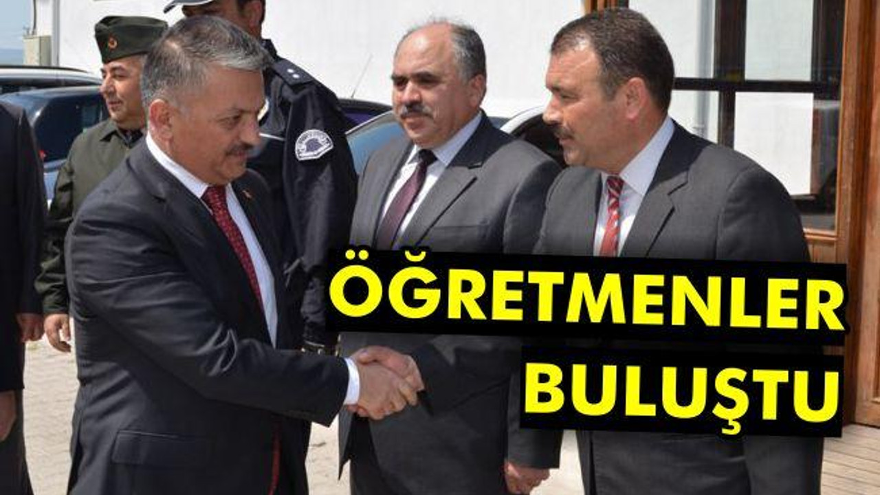 Öğretmenler buluştu