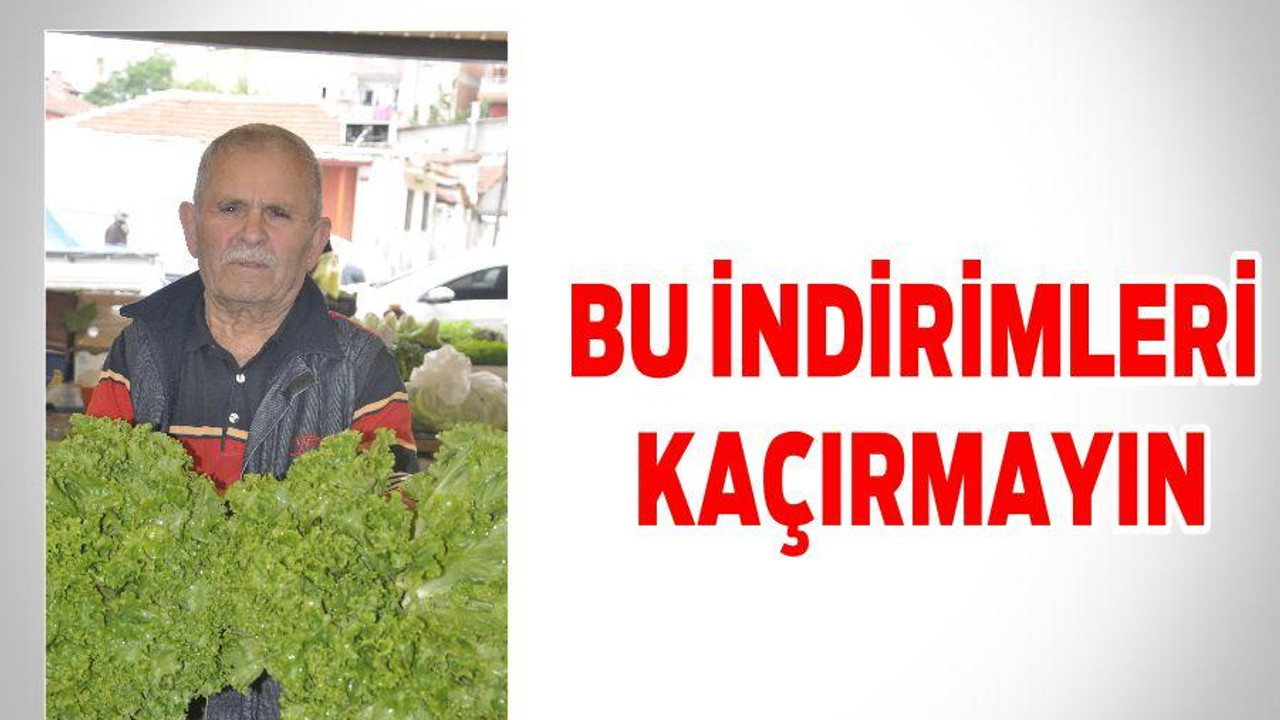 BU İNDİRİMLERİ KAÇIRMAYIN