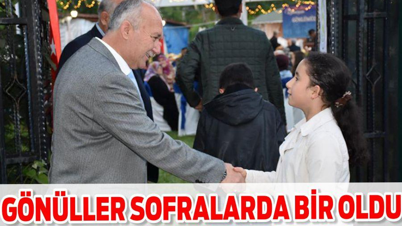 GÖNÜLLER SOFRALARDA BİR OLDU