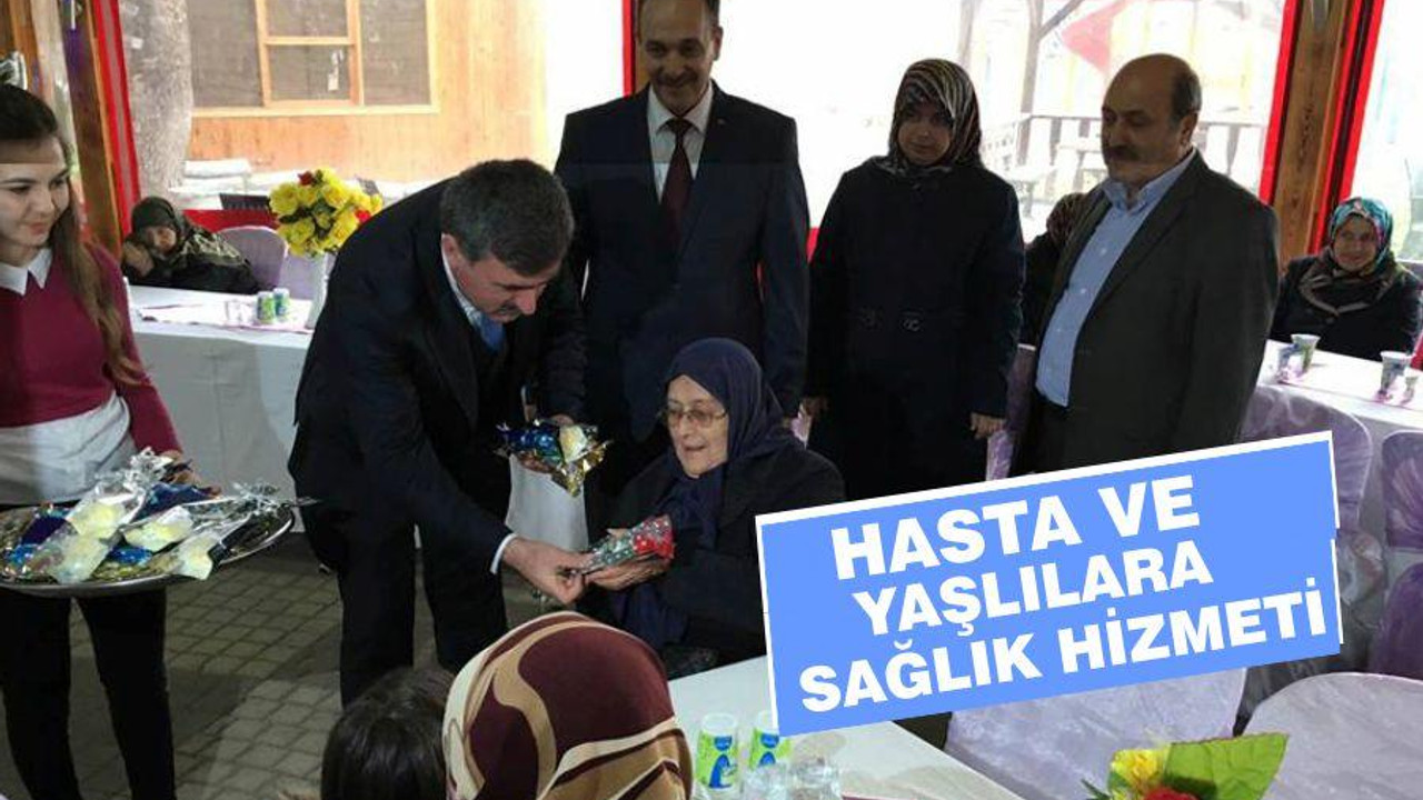 HASTA VE YAŞLILARA SAĞLIK HİZMETİ