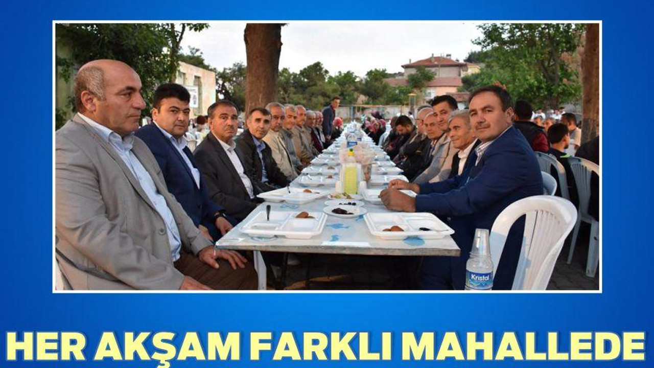 HER AKŞAM FARKLI MAHALLEDE