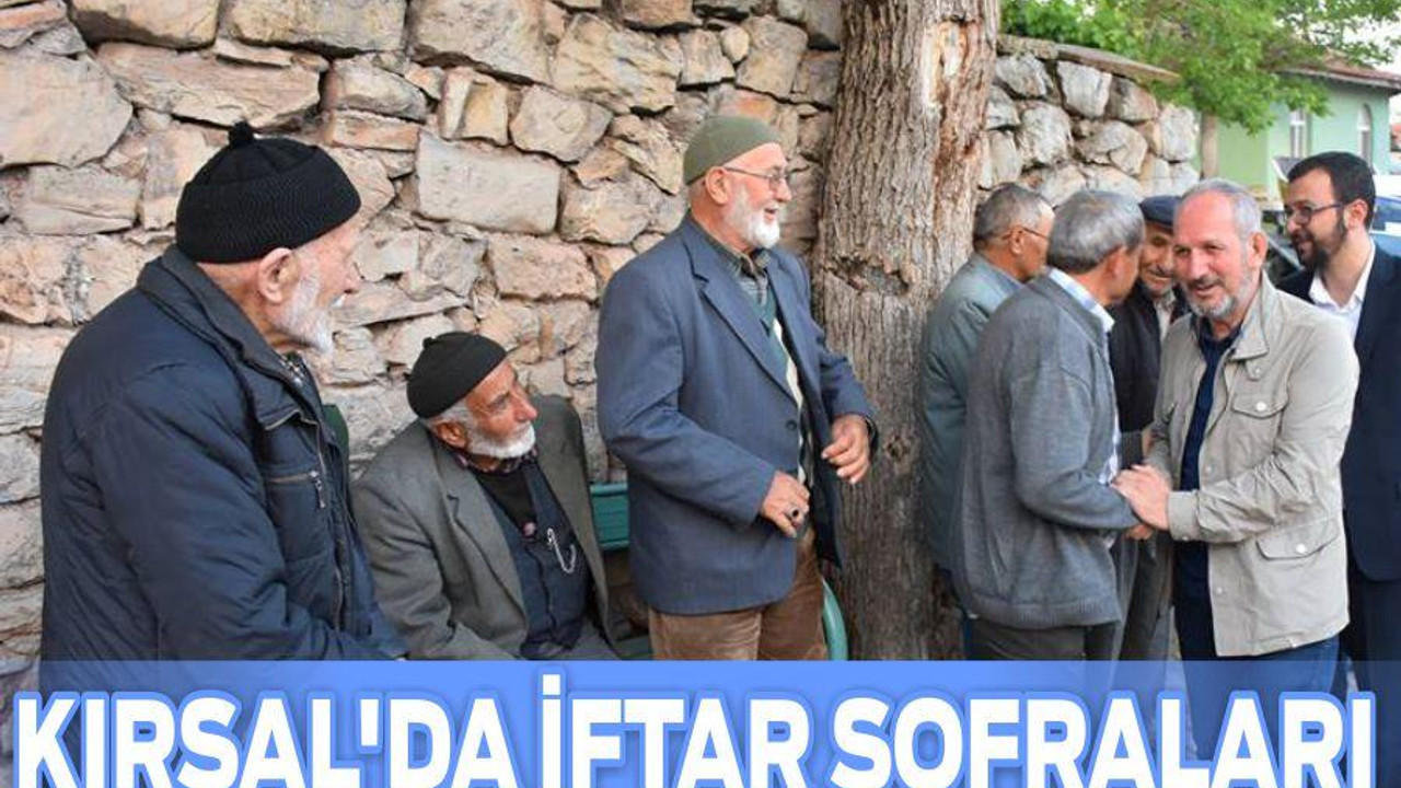 KIRSAL’DA İFTAR SOFRALARI