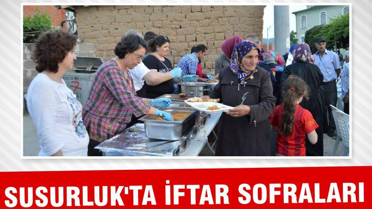SUSURLUK’TA İFTAR SOFRALARI