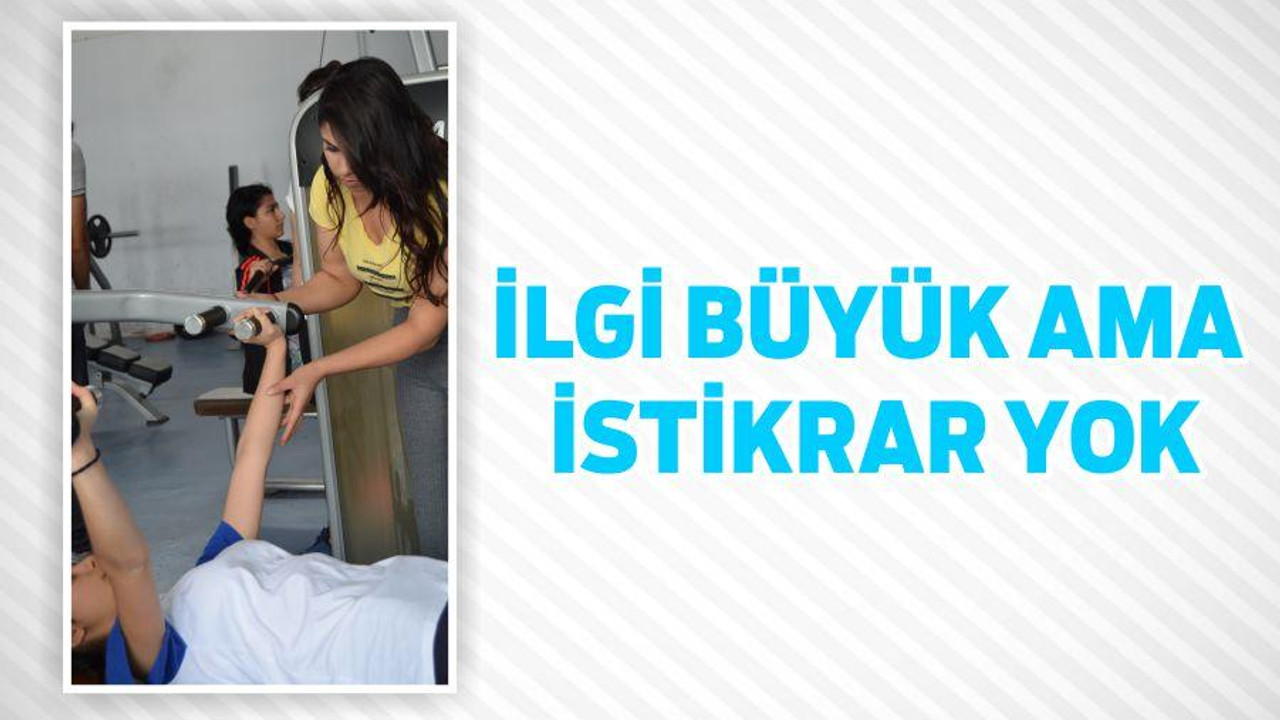 İLGİ BÜYÜK AMA İSTİKRAR YOK