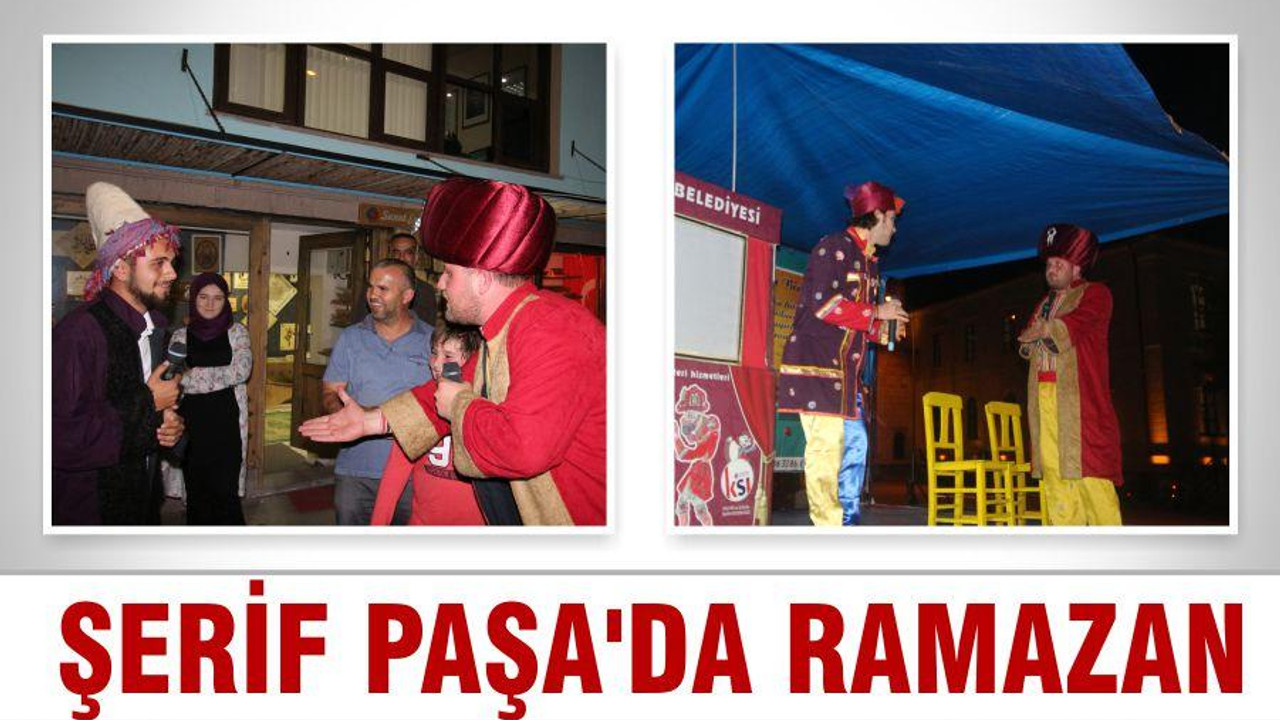 ŞERİF PAŞA’DA RAMAZAN