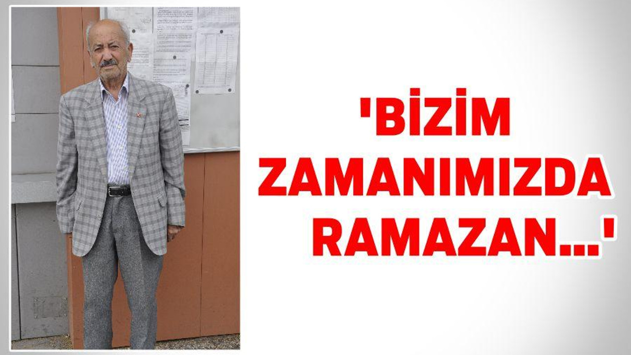 BİZİM ZAMANIMIZDA RAMAZAN